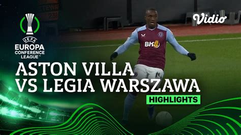 aston villa vs legia warsaw highlights